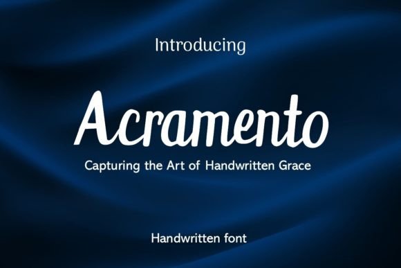 Acramento: A Font of Timeless Elegance