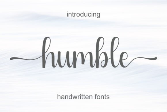 Humble: A Handwritten Font with Elegance and Versatility