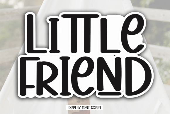 Little Friend: A Versatile Font for Elegant Design