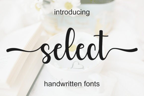 Select Font: Elegant Handwritten Style for Every Occasion