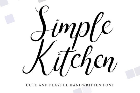 Simple Kitchen: A Font That Brings Ideas to Life