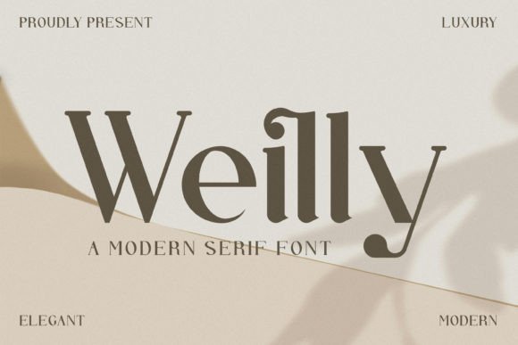 Weilly: A Modern Serif Font That Elevates Design with Elegance and Versatility